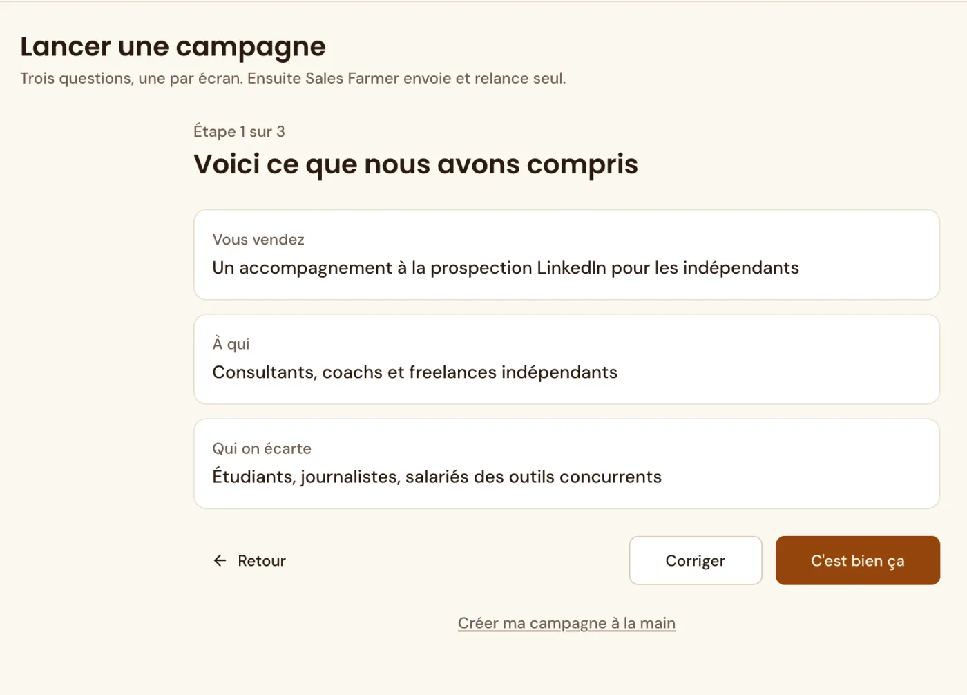 Étape 1 de Lancer une campagne : le résumé en trois lignes de ce que vous vendez, à qui, et qui écarter